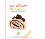 Kuchařka Vařit či nevařit? Renata, Martin a Martin Třešňákovi