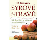 Victoria Boutenko: 12 kroků k syrové stravě