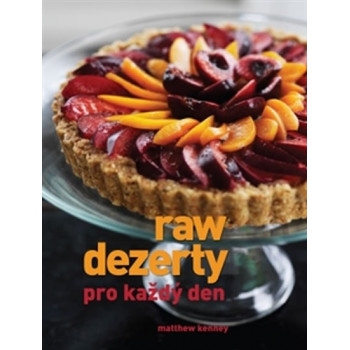 Raw dezerty pro každý den - Kenney Mathew