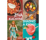 Živá kuchyně snadno a rychle - Judita Wignall